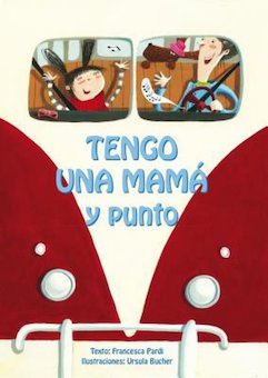 Tengo una mama y punto (I Have a Mom. Period!)