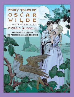 Fairy Tales of Oscar Wilde: The Devoted Friend, And, the Nightengale and the Rose