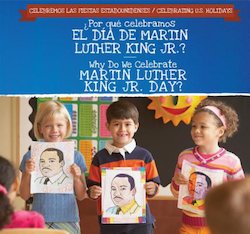 Por que celebramos el Dia de Martin Luther King Jr.? = Why Do We Celebrate Martin Luther King Jr. Day?