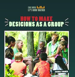 How to Make Decisions as a Group