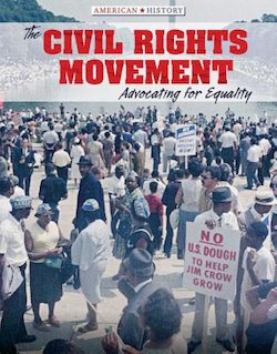 The Civil Rights Movement: Advocating for Equality