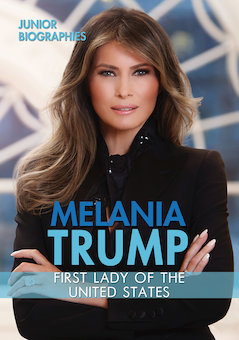 Melania Trump: First Lady of the United States - Perma-Bound Books