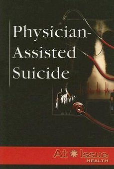 Physician-Assisted Suicide