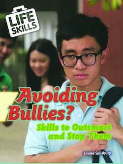 Avoiding Bullies?: Skills to Outsmart and Stop Them