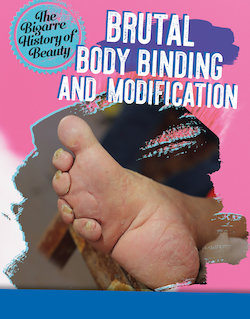 Brutal Body Binding and Modification