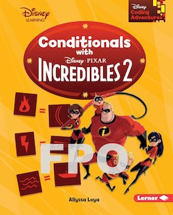 Conditionals with Incredibles 2