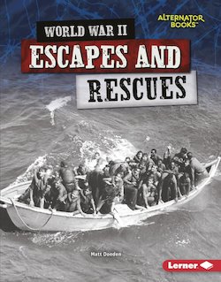 World War II Escapes and Rescues