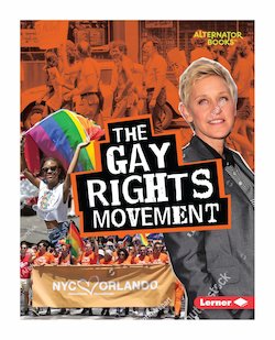 The Gay Rights Movement