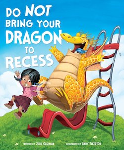 Do Not Bring Your Dragon to Recess