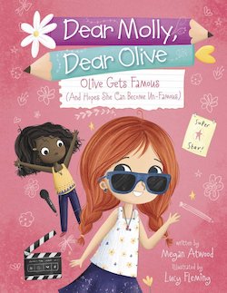 Olive Becomes Famous: (and Hopes She Can BecomeUn-Famous) (and Hopes She Can Become Un-Famous)