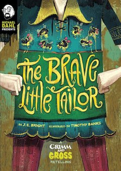 The Brave Little Tailor: A Grimm and Gross Retelling