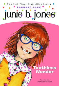 Junie B., First Grader: Toothless Wonder - Perma-Bound Books