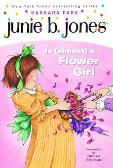 Junie B. Jones Is (Almost) A Flower Girl - Perma-Bound Books