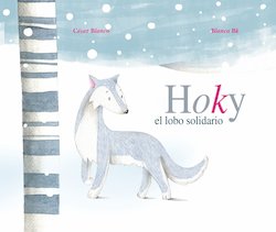 Hoky el lobo solidario (Get the Supportive Wolf)