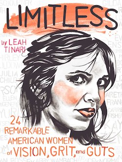 Limitless: 24 American Women of Vision, Grit, and Guts