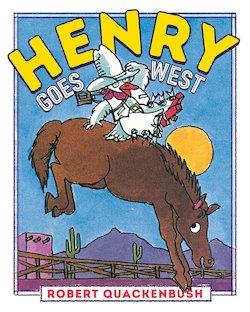 Henry Goes West