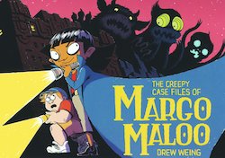 The Creepy Case Files of Margo Maloo