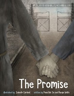 The Promise: A Story of Two Sisters, Prisoners Ina Nazi Concentration Camp