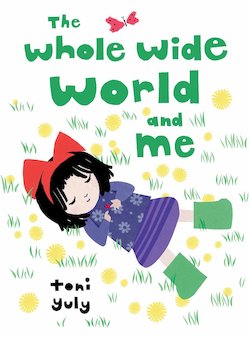 The Whole Wide World and Me