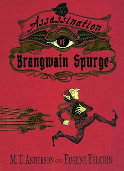 The Assassination of Brangwain Spurge