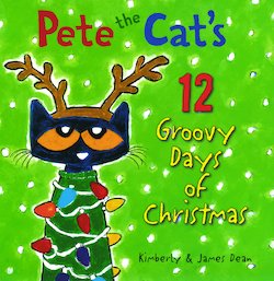 Pete the Cat's 12 Groovy Days of Christmas - Perma-Bound Books