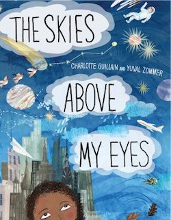 The Skies Above My Eyes