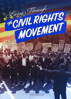 Living Through the Civil Rights Movement