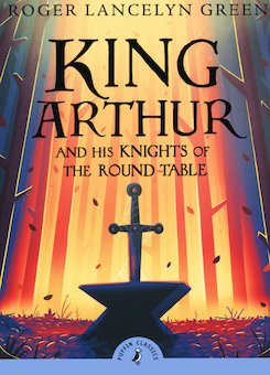 King Arthur and His Knights of the Round Table