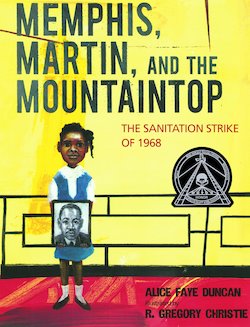 Memphis, Martin, and the Mountaintop: The Sanitation Strike of 1968