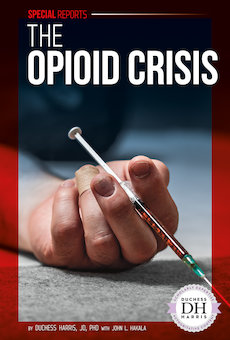 The Opioid Crisis