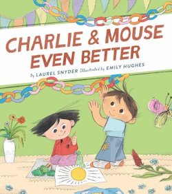 Charlie & Mouse Even Better