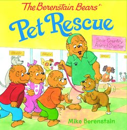 The Berenstain Bears' Pet Rescue