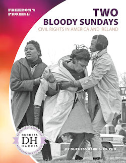 Two Bloody Sundays: Civil Rights in America and Ireland