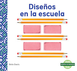 Disenos en la escuela (Patterns at School)