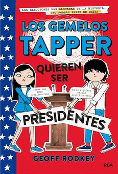 Los Gemelos Tapper quieren ser presidentes (The Tapper Twins Run for President)