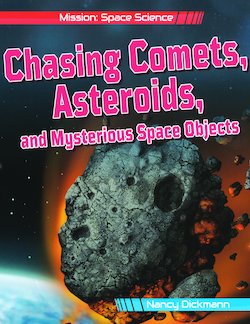 Chasing Comets, Asteroids, and Mysterious Space Objects