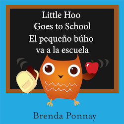 Little Hoo Goes to School = El pequeno buho va a la escuela