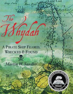 The Whydah: A Pirate Ship Feared, Wrecked, and Found