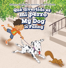 Que divertido es mi perro = My Dog Is Funny