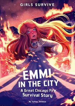 Emmi in the City: A Great Chicago Fire Survival Story