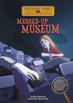 The Messed-Up Museum: An Interactive Mystery Adventure