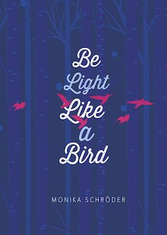 Be Light Like a Bird