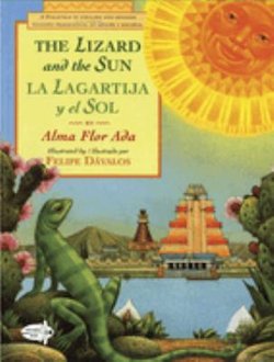 The Lizard and the Sun = La Lagartija y el Sol