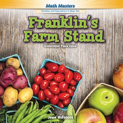 Franklin's Farm Stand: Understand Place Value