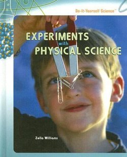 Experiments with Physical Science