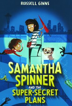 Samantha Spinner and the Super-Secret Plans