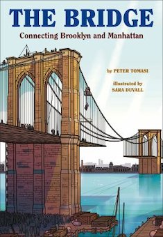 The Bridge: How the Roeblings Connected Brooklyn to New York