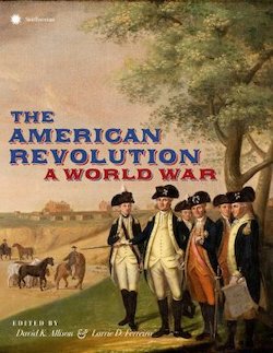 The American Revolution: A World War