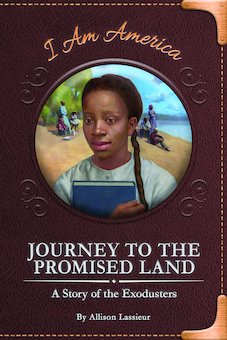 Journey to a Promised Land: A Story of the Exodusters