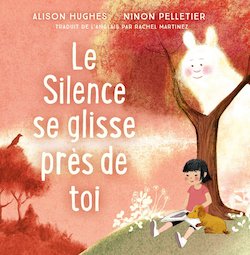 Le silence se glisse pres de toi (The Silence Slips In)